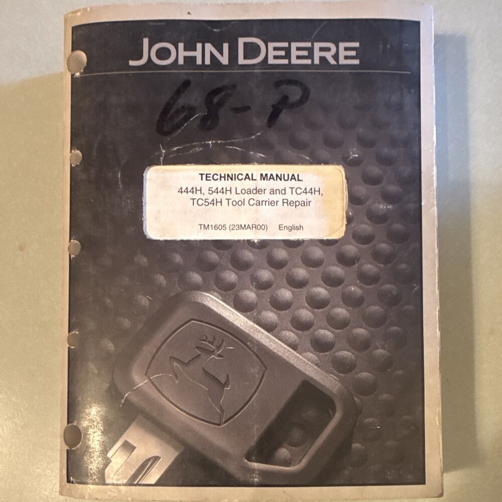 John Deere Technical Manual TM1605 444H/544H Loader & TC44H/TC54H Carrier